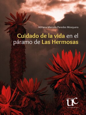 cover image of Cuidado de la vida en el páramo de Las Hermosas